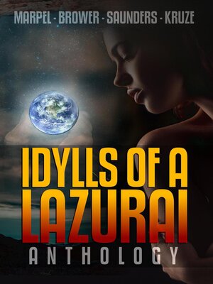 cover image of Idylls of a Lazurai Anthology